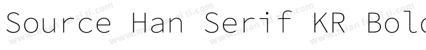 Source Han Serif KR Bold字体转换